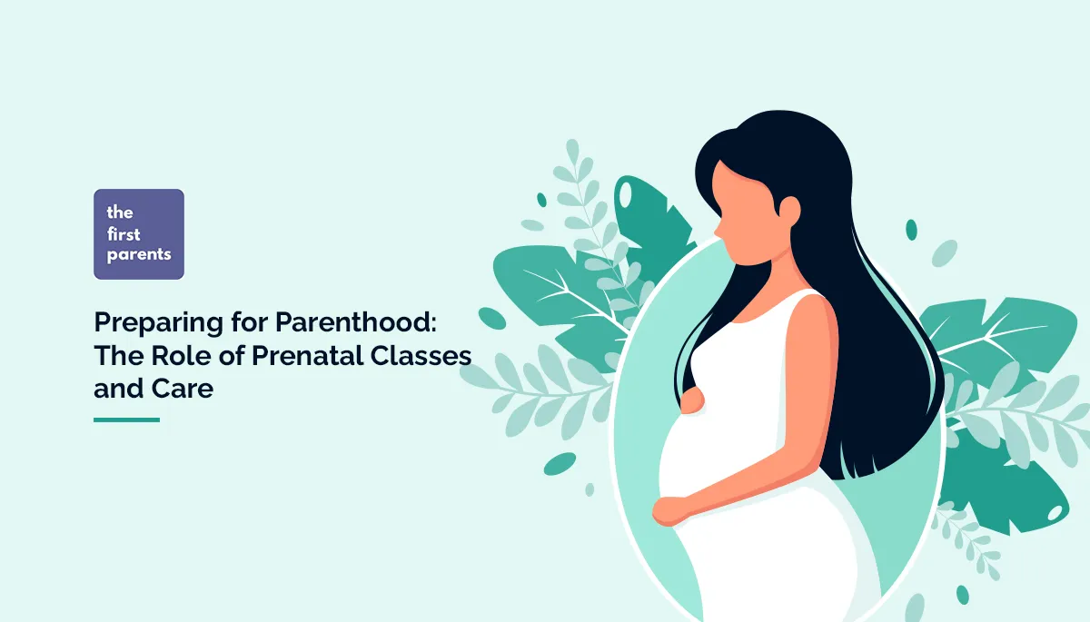Role of Prenatal Classes and Care